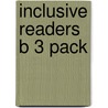 Inclusive Readers B 3 Pack door Walker Maggie