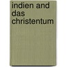 Indien and Das Christentum by Garbe Richard
