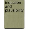 Induction and Plausibility door Ricardo Silvestre