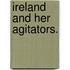 Ireland and her Agitators.