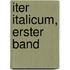 Iter Italicum, Erster Band