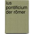 Ius Pontificium Der Römer