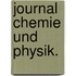 Journal Chemie und Physik.