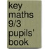 Key Maths 9/3 Pupils' Book