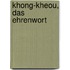 Khong-Kheou, das Ehrenwort