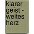 Klarer Geist - weites Herz