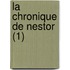 La Chronique de Nestor (1)