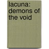 Lacuna: Demons of the Void door David Adams