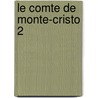 Le Comte De Monte-Cristo 2 door Fils Alexandre Dumas