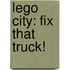 Lego City: Fix That Truck!