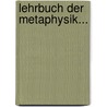 Lehrbuch Der Metaphysik... door Jaime Balmes