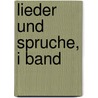 Lieder Und Spruche, I Band door Spervogel