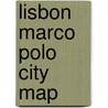 Lisbon Marco Polo City Map door Marco Polo