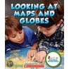 Looking at Maps and Globes by Rebecca Olien