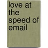 Love at the Speed of Email by Lisa McKay