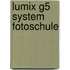 Lumix G5 System Fotoschule