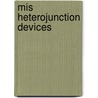 Mis Heterojunction Devices by Marwa Abdul Muhsien Hassan
