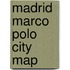 Madrid Marco Polo City Map