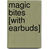 Magic Bites [With Earbuds] by Ilona Andrews