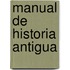 Manual de Historia Antigua