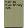 Marxian Revolutionary Idea door Rc Tucker