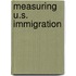 Measuring U.S. Immigration