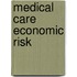 Medical Care Economic Risk