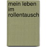 Mein Leben im Rollentausch by Susanne Buchholz