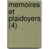 Memoires Et Plaidoyers (4)