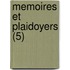 Memoires Et Plaidoyers (5)