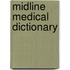 Midline Medical Dictionary