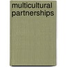Multicultural Partnerships door Darcy J. Hutchins
