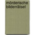 Mörderische Bilderrätsel