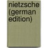 Nietzsche (German Edition)