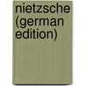 Nietzsche (German Edition) by Schacht Wilhelm
