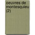 Oeuvres de Montesquieu (2)