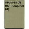 Oeuvres de Montesquieu (3) door Charles de Secondat Montesquieu
