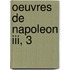 Oeuvres De Napoleon Iii, 3