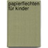 Papierflechten für Kinder