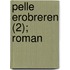 Pelle Erobreren (2); Roman