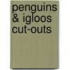 Penguins & Igloos Cut-Outs door Carson-Dellosa Publishing