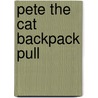 Pete the Cat Backpack Pull door Eric Litwin