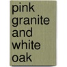 Pink Granite and White Oak door D.L. Bearden