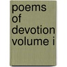 Poems of Devotion Volume I door John McKee