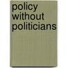 Policy Without Politicians door Page