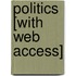 Politics [With Web Access]