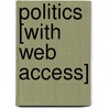 Politics [With Web Access] by Steve Goldsworthy