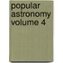 Popular Astronomy Volume 4