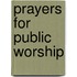 Prayers for Public Worship
