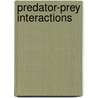 Predator-Prey Interactions door Marcos Moleón